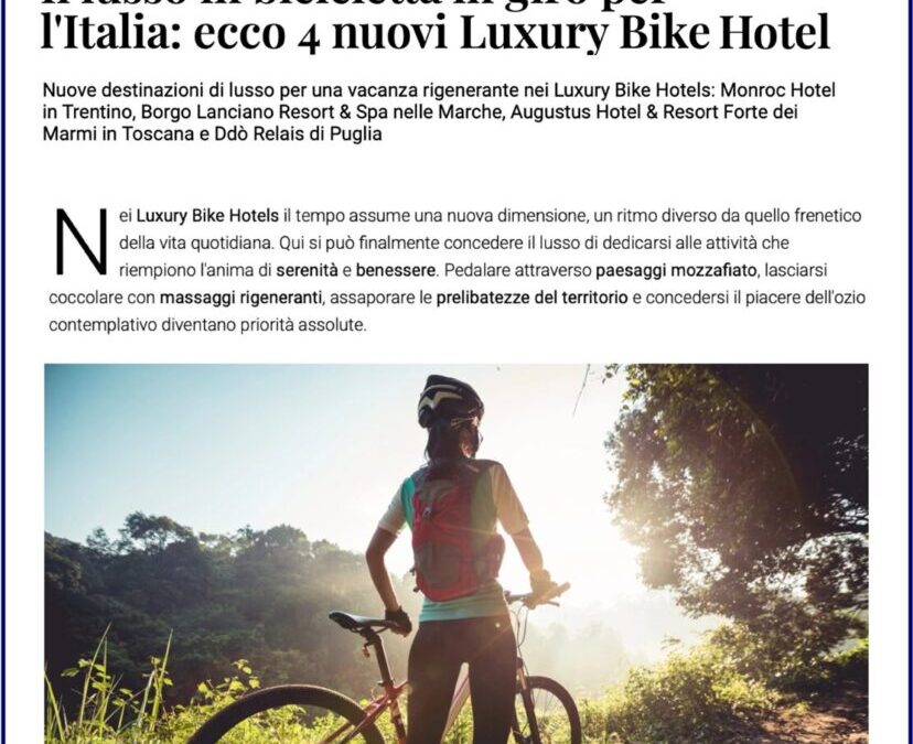 Il lusso in bicicletta in giro per l’Italia: ecco 4 nuovi Luxury Bike Hotel